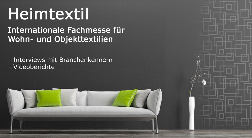 Heimtextil 2017 - Interviews mit Branchenkennern